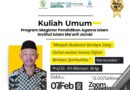 Kuliah Umum Perdana Program Magister S2 Pendidikan Agama Islam (PAI) Institut Islam Ma’arif Jambi