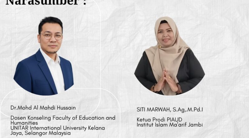 Webinar Internasional “Mindful Parenting”: Manajemen Stres dan Disiplin Anak Prodi PIAUD IIM Jambi Webinar Internasional “Mindful Parenting”: Manajemen Stres dan Disiplin Anak Prodi PIAUD IIM Jambi